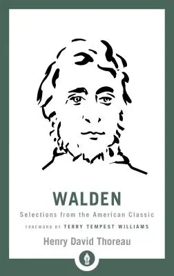 Walden: Selecciones del clásico americano - Walden: Selections from the American Classic