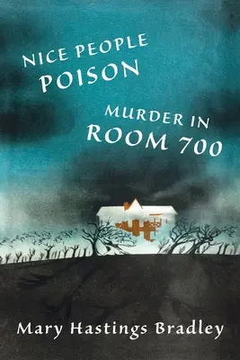 Nice People Poison / Asesinato en la habitación 700 - Nice People Poison / Murder in Room 700