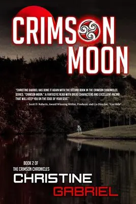 Crimson Moon: Crimson Chronicles: Libro 2 - Crimson Moon: Crimson Chronicles: Book 2