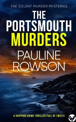 LOS ASESINATOS DE PORTSMOUTH un apasionante thriller policiaco lleno de giros inesperados - THE PORTSMOUTH MURDERS a gripping crime thriller full of twists