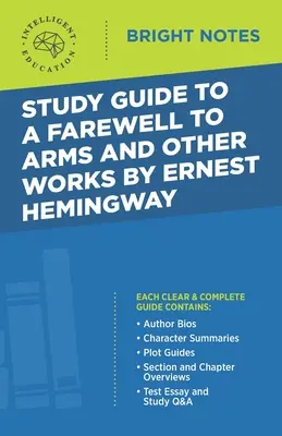 Guía de estudio de A Farewell to Arms and Other Works de Ernest Hemingway - Study Guide to A Farewell to Arms and Other Works by Ernest Hemingway