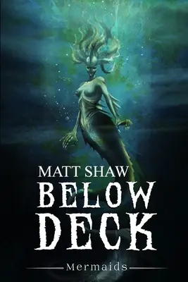 Bajo cubierta: Sirenas - Below Deck: Mermaids