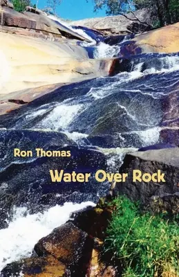 Agua sobre roca - Water Over Rock