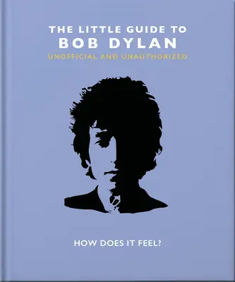 El pequeño libro de Bob Dylan - The Little Book of Bob Dylan