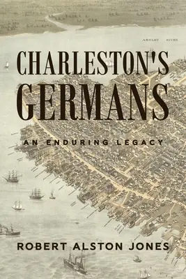 Los alemanes de Charleston - Charleston's Germans