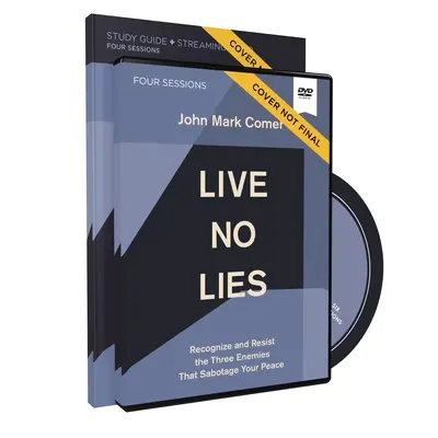 Guía de estudio Vive sin mentiras con DVD: Reconoce y resiste a los tres enemigos que sabotean tu paz. - Live No Lies Study Guide with DVD: Recognize and Resist the Three Enemies That Sabotage Your Peace