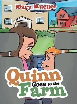 Quinn va a la granja - Quinn Goes to the Farm