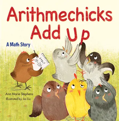 Los Arithmechicks Suman: Un Cuento de Matemáticas - Arithmechicks Add Up: A Math Story