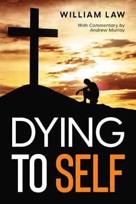 Morir a sí mismo - Dying to Self