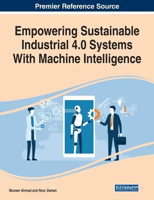 Potenciación de sistemas industriales 4.0 sostenibles con inteligencia artificial - Empowering Sustainable Industrial 4.0 Systems With Machine Intelligence