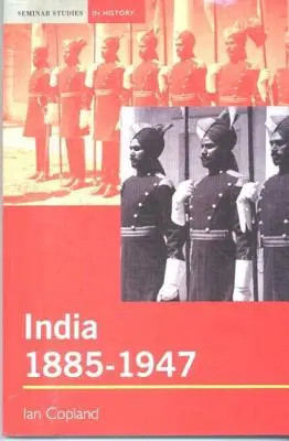 India 1885-1947: El fin de un imperio - India 1885-1947: The Unmaking of an Empire