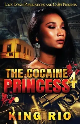 La princesa de la cocaína 4 - The Cocaine Princess 4