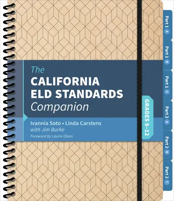 Complemento de los Estándares Eld de California, Grados 9-12 - The California Eld Standards Companion, Grades 9-12