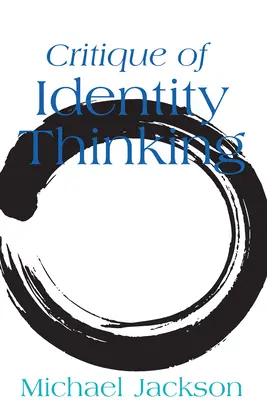 Crítica del pensamiento identitario - Critique of Identity Thinking