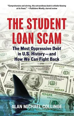 La estafa de los préstamos estudiantiles - The Student Loan Scam