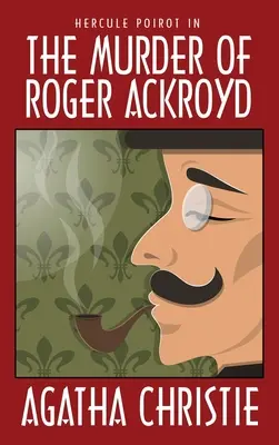 El asesinato de Roger Ackroyd - The Murder of Roger Ackroyd