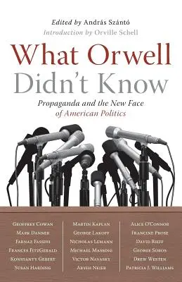 Lo que Orwell no sabía - What Orwell Didn't Know