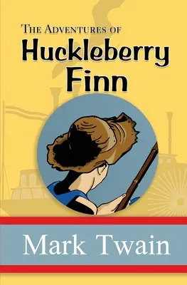 Las aventuras de Huckleberry Finn - el clásico original, íntegro y sin censura de 1885 (Reader's Library Classics) - The Adventures of Huckleberry Finn - the Original, Unabridged, and Uncensored 1885 Classic (Reader's Library Classics)