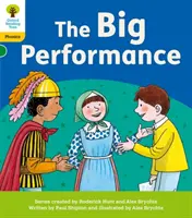 Oxford Reading Tree: Floppy's Phonics Decoding Practice: Oxford Nivel 5: La Gran Actuación - Oxford Reading Tree: Floppy's Phonics Decoding Practice: Oxford Level 5: The Big Performance