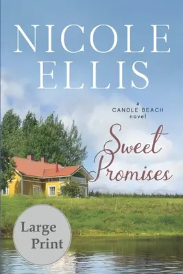 Dulces Promesas: Una novela de Candle Beach - Sweet Promises: A Candle Beach Novel