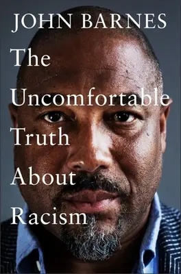 La incómoda verdad sobre el racismo - The Uncomfortable Truth about Racism