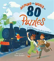 La vuelta al mundo en 80 rompecabezas - ¡Actividades fantásticas, datos curiosos y mucho más! - Around the World in 80 Puzzles - Cool Activities, Fun Facts, and More!