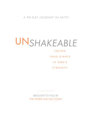 Inquebrantable: Enfréntate a tus gigantes con la fuerza de Dios - Unshakeable: Facing Your Giants in God's Strength