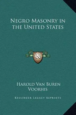 La masonería negra en Estados Unidos - Negro Masonry in the United States