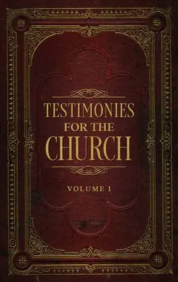 Testimonios para la Iglesia Tomo 1 - Testimonies for the Church Volume 1