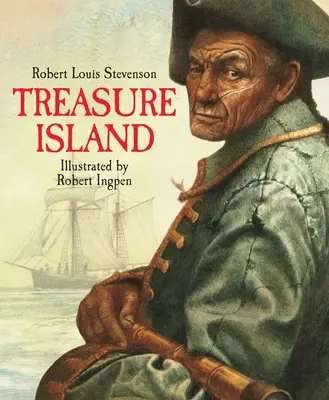 La isla del tesoro: Un clásico ilustrado de Robert Ingpen - Treasure Island: A Robert Ingpen Illustrated Classic