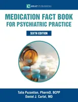 Libro de datos de medicación para la práctica psiquiátrica - Medication Fact Book for Psychiatric Practice