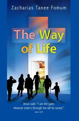 El Camino de la Vida - The Way of Life