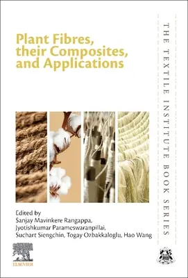 Fibras vegetales, sus compuestos y aplicaciones - Plant Fibers, Their Composites, and Applications