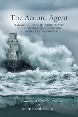 El agente del acuerdo: Gestión de interacciones sociales intensas y problemáticas en entornos empresariales - The Accord Agent: Managing Intense, Problematic Social interactions within Business Environments