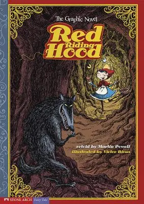 Caperucita Roja: Novela gráfica - Red Riding Hood: The Graphic Novel