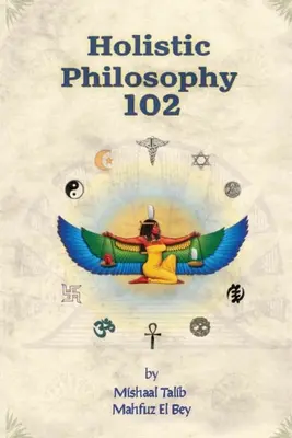 Filosofía holística 102 - Holistic Philosophy 102