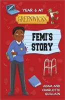 Planeta Lector: Astro - Año 6 en Greenwicks: La historia de Femi - Saturno/Venus - Reading Planet: Astro - Year 6 at Greenwicks: Femi's Story - Saturn/Venus