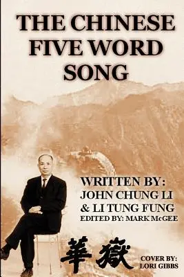 La canción china de las cinco palabras - The Chinese Five Word Song