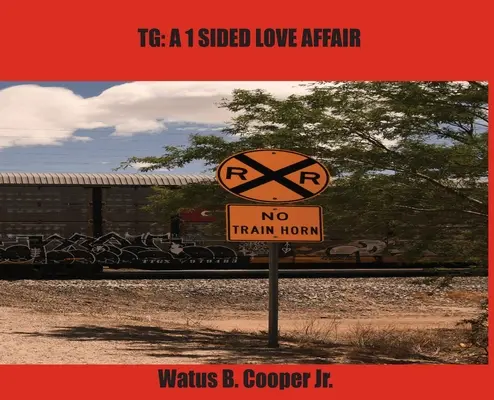 Tg: A 1-Sided Love Affair