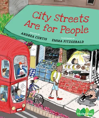 Las calles de la ciudad son para las personas - City Streets Are for People