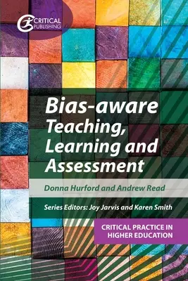 Enseñanza, aprendizaje y evaluación conscientes de los prejuicios - Bias-Aware Teaching, Learning and Assessment