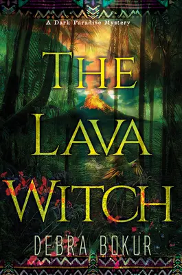 La bruja de la lava - The Lava Witch