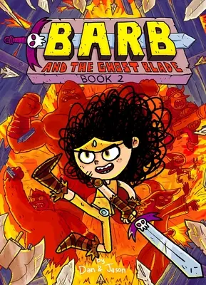 Barb y el filo fantasma: Volumen 2 - Barb and the Ghost Blade: Volume 2