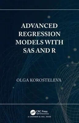 Modelos de regresión avanzados con SAS y R - Advanced Regression Models with SAS and R
