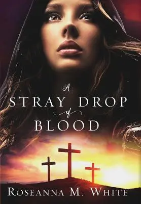 Una gota de sangre - A Stray Drop of Blood