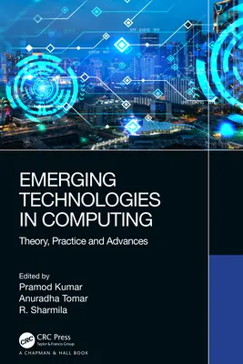 Tecnologías emergentes en informática: Teoría, práctica y avances - Emerging Technologies in Computing: Theory, Practice, and Advances