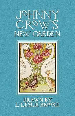 El nuevo jardín de Johnny Crow (en color) - Johnny Crow's New Garden (in Color)