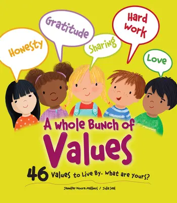 Un montón de valores - A Whole Bunch of Values