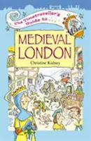 Guía del viajero del tiempo del Londres medieval - Timetraveller's Guide to Medieval London