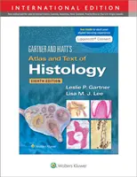 Atlas y texto de histología de Gartner y Hiatt - Gartner & Hiatt's Atlas and Text of Histology